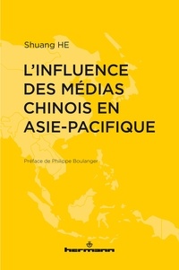 Shuang He - L'Influence des médias chinois en Asie-Pacifique.
