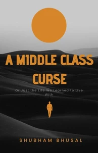 A middle class curse