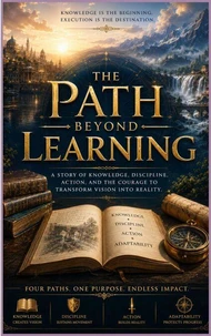 The Path beyond Learning.