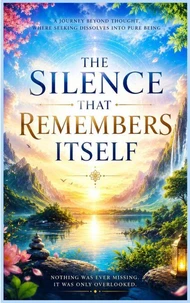 The Silence That Remembers Itself