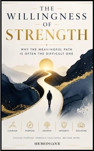 The Willingness of Strength.