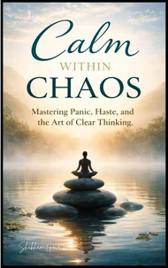 Title : Calm Within Chaos