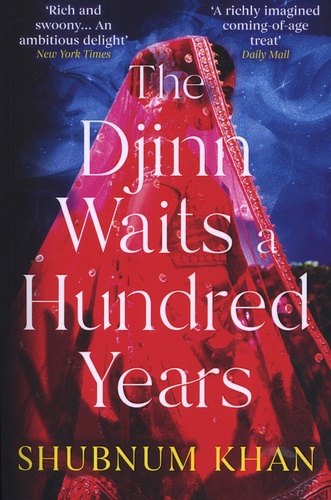 The Djinn Waits a Hundred Years - Shubnum Khan - Livres - Furet du Nord