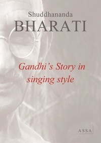 Shuddhananda Bharati - Gandhi Kalatchebam - Gandhi’s Story in singing style.