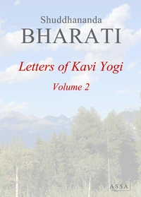 Letters of Kavi Yogi, Volume 2