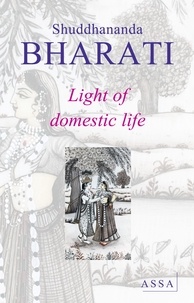 Shuddhananda Bharati - Light of domestic life - Light of domestic life (Illara Chudar), Men and Women United in Harmony.