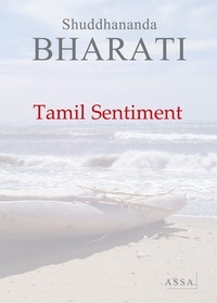 Shuddhananda Bharati - Tamil Sentiment - Essays on the Tamil Renaissance.