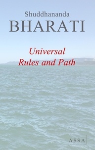 Shuddhananda Bharati - Universal Rules and Path - Universal Rules and Path.