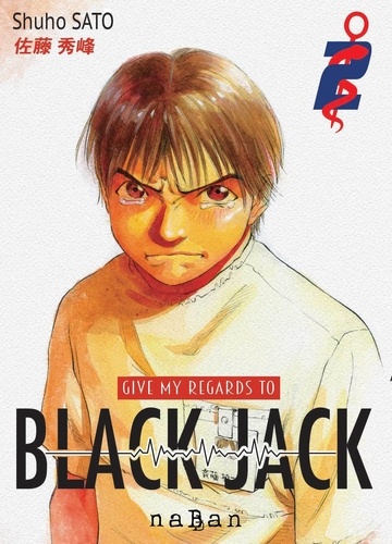 Shuho Sato - Give my regards to Black Jack Tome 2 : .
