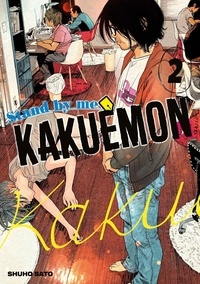 Shuho Sato - Stand by me Kakuemon - Tome 2.