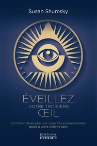 Éveillez votre troisième oeil