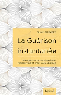 La guérison instantanée