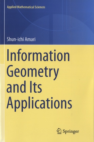 Information Geometry and Its Applications