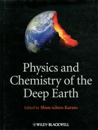 Physics and Chemistry of the Deep Earth