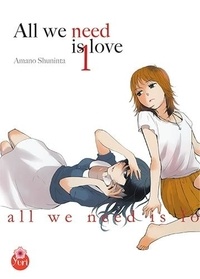 Shuninta Amano - All we need is love Tome 1 : .