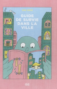 Shuo Hao - Guide de survie dans la ville.