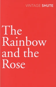 The Rainbow and the Rose