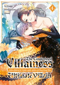 The Condemned Villainess Goes Back in Time - Tome 04