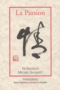 Shuxian Ye et Michel Sauquet - .