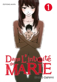 Dans l'intimité de Marie Tome 1
