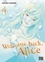Welcome back, Alice Tome 4