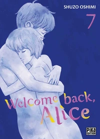 Welcome back, Alice Tome 7