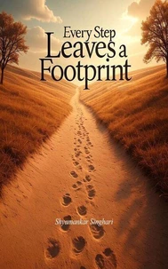 Every Step Leaves a Footprint