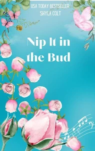 Nip it in the Bud