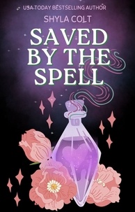  Shyla Colt - Saved by the Spell.