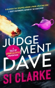  SI CLARKE - Judgement Dave - Starship Teapot, #2.