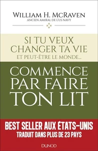 Si tu veux changer ta vie... commence par faire ton lit