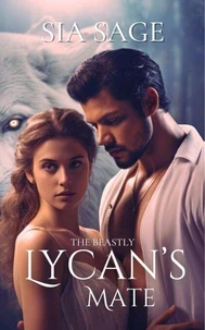 The Beastly Lycan's Mate