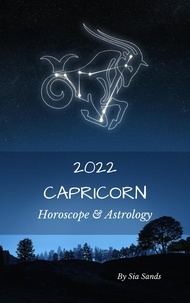  Sia Sands - Capricorn Horoscope &amp; Astrology 2022 - Astrology &amp; Horoscopes 2022, #10.