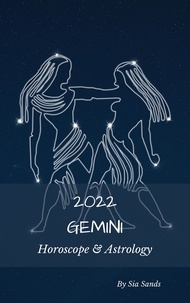  Sia Sands - Gemini 2022 Horoscope &amp; Astrology - Astrology &amp; Horoscopes 2022, #3.