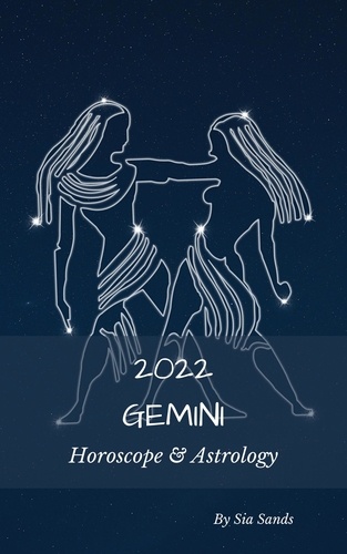  Sia Sands - Gemini 2022 Horoscope &amp; Astrology - Astrology &amp; Horoscopes 2022, #3.