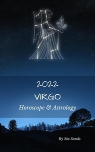  Sia Sands - Virgo Horoscope and Astrology 2022 - Astrology &amp; Horoscopes 2022, #6.