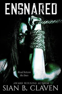 Ensnared