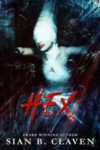  Sian B. Claven - Hex - Hex Duet, #2.