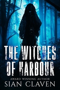  Sian B. Claven - The Witches of Harbour - Hex Duet, #1.