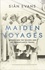 Maiden Voyages. women and the Golden Age of transatlantic travel