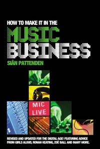 Siân Pattenden - How To Make it in the Music Business.
