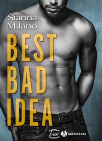Sianna Milano - Best Bad Idea.