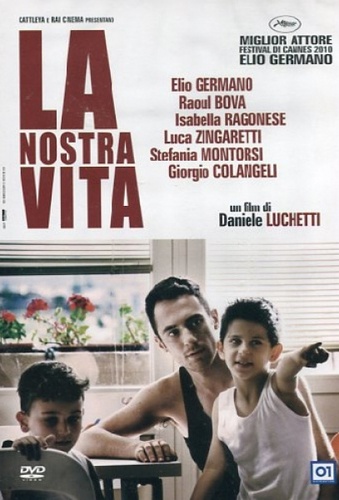 Daniele Luchetti - La Nostra Vita.