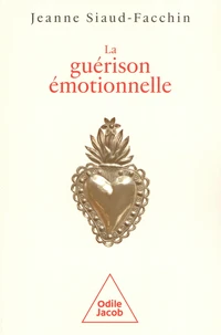 La Guérison émotionnelle