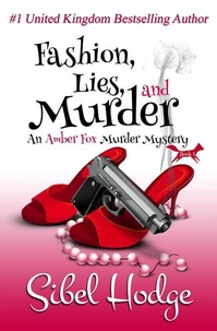 Fashion, Lies, and Murder