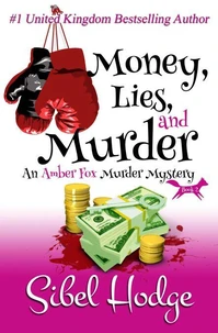 Money, Lies, and Murder