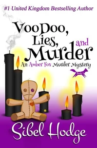 Voodoo, Lies, and Murder