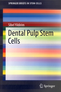 Sibel Yildirim - Dental Pulp Stem Cells.