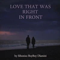 Love That Was Right in Front