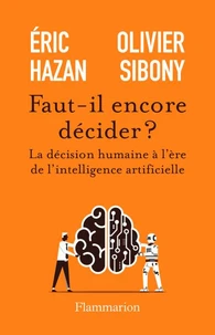 Faut-il encore décider ?